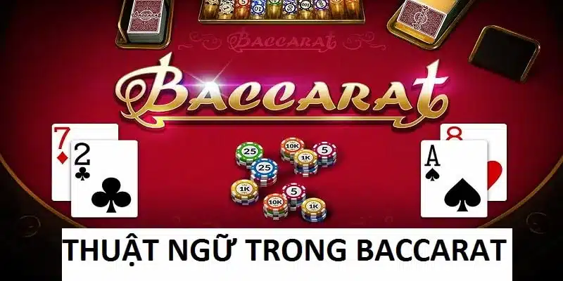 Tổng hợp khái niệm để chơi Baccarat HUBET dễ dàng hơn